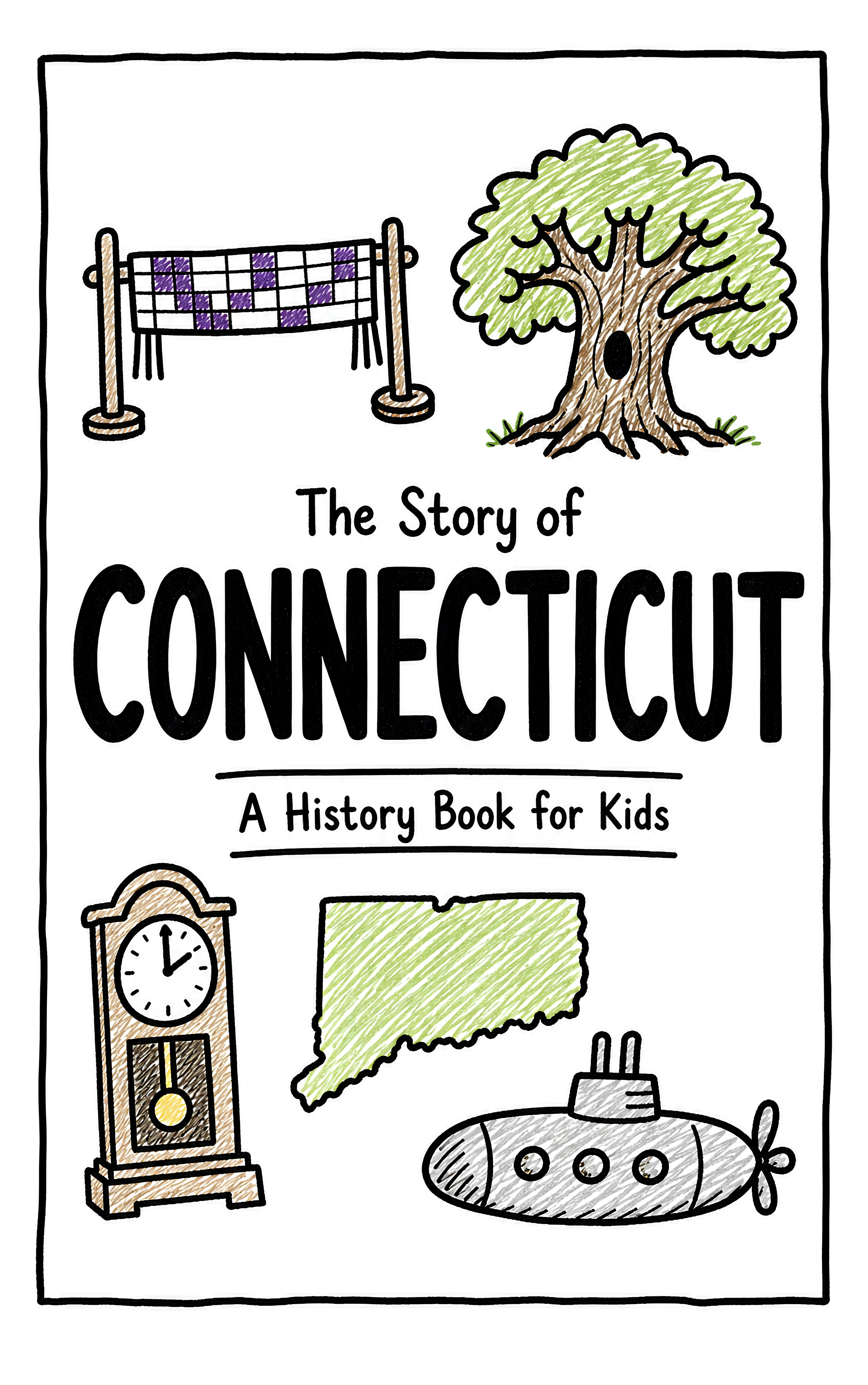 Cover of The Story of Connecticut