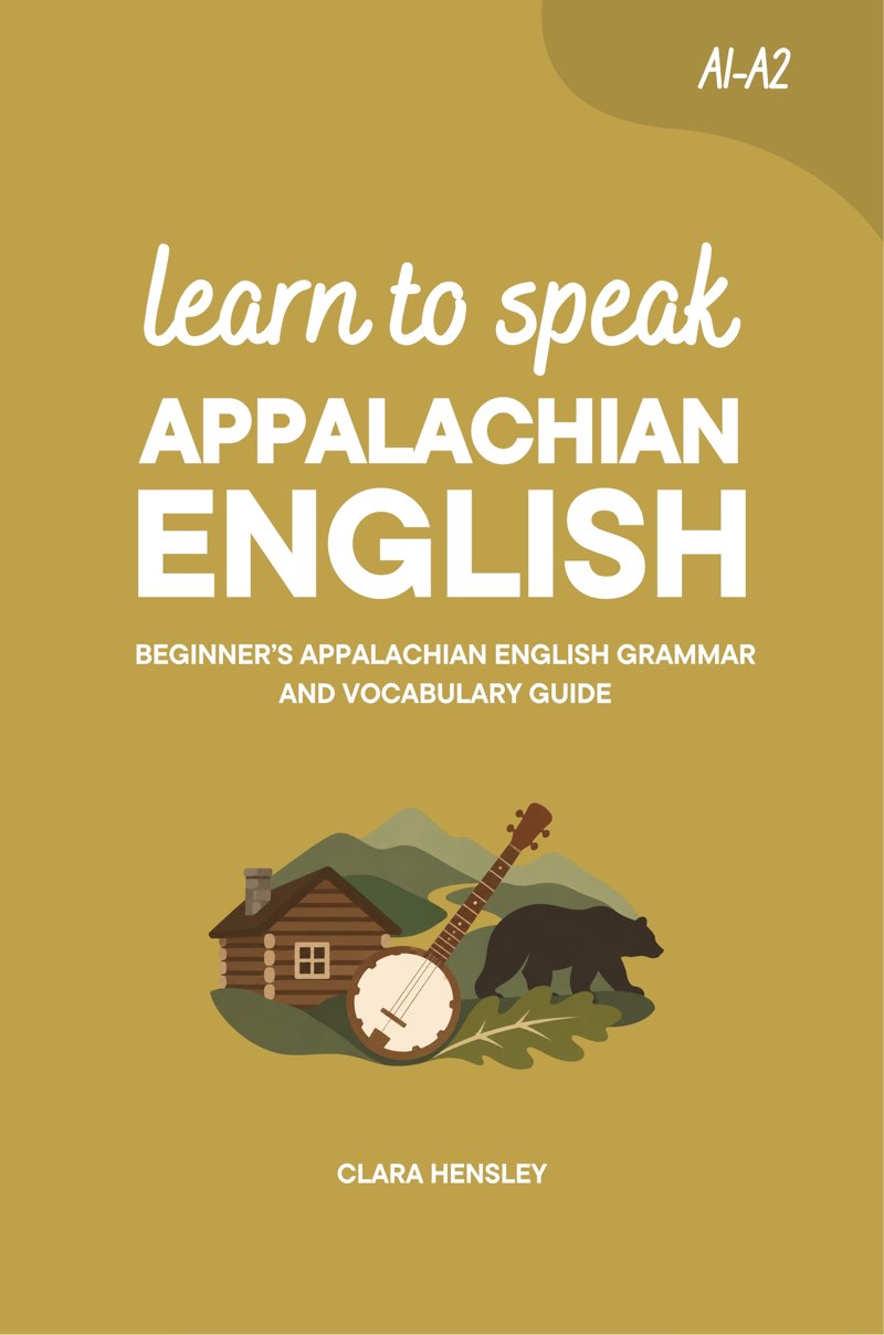 Cover of Learn to Speak Appalachian English