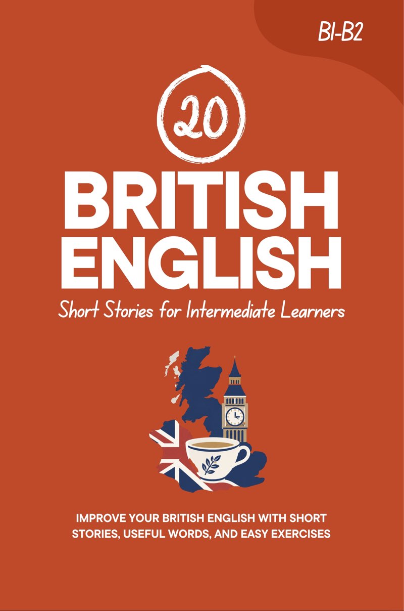 Cover of 20 British English Short Stories for Intermediate Learners