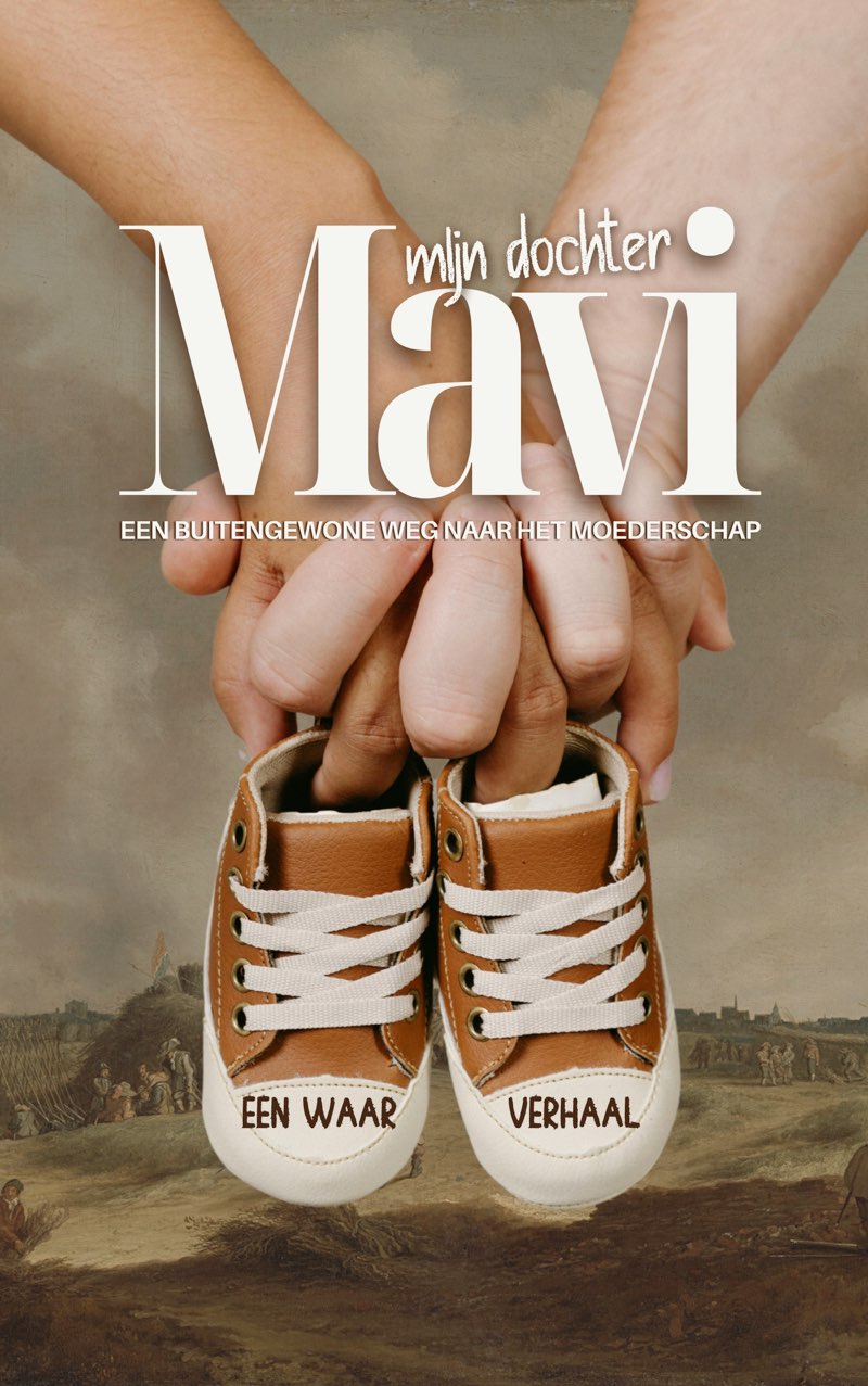 Cover of Mijn dochter Mavi - Een buitengewone weg naar het moederschap