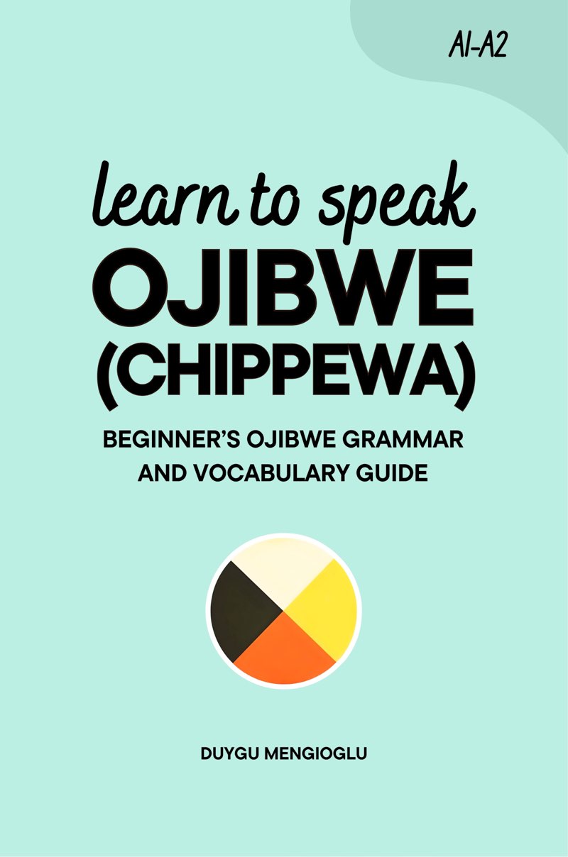 Cover of Learn to Speak Ojibwe (Chippewa)