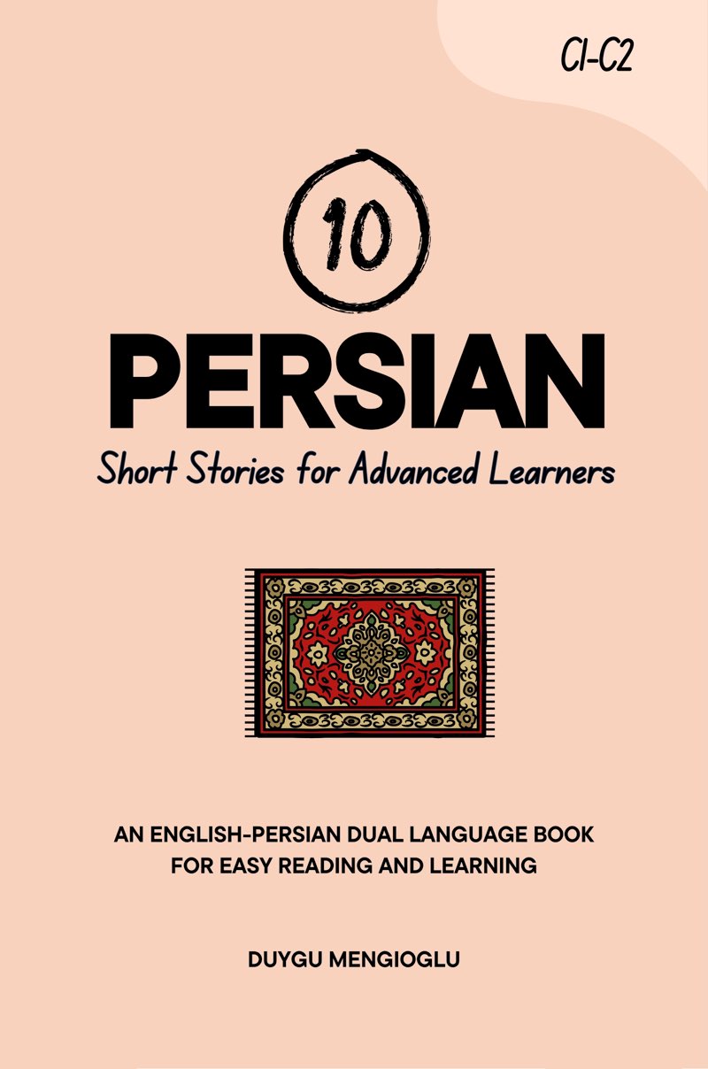 Cover of 10 Persian Short Stories for Advanced Learners