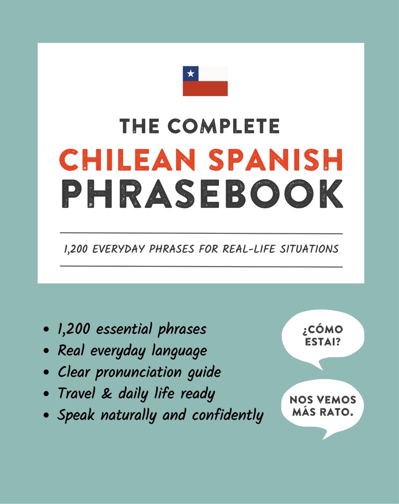 Cover of The Complete Chilean Spanish Phrasebook
