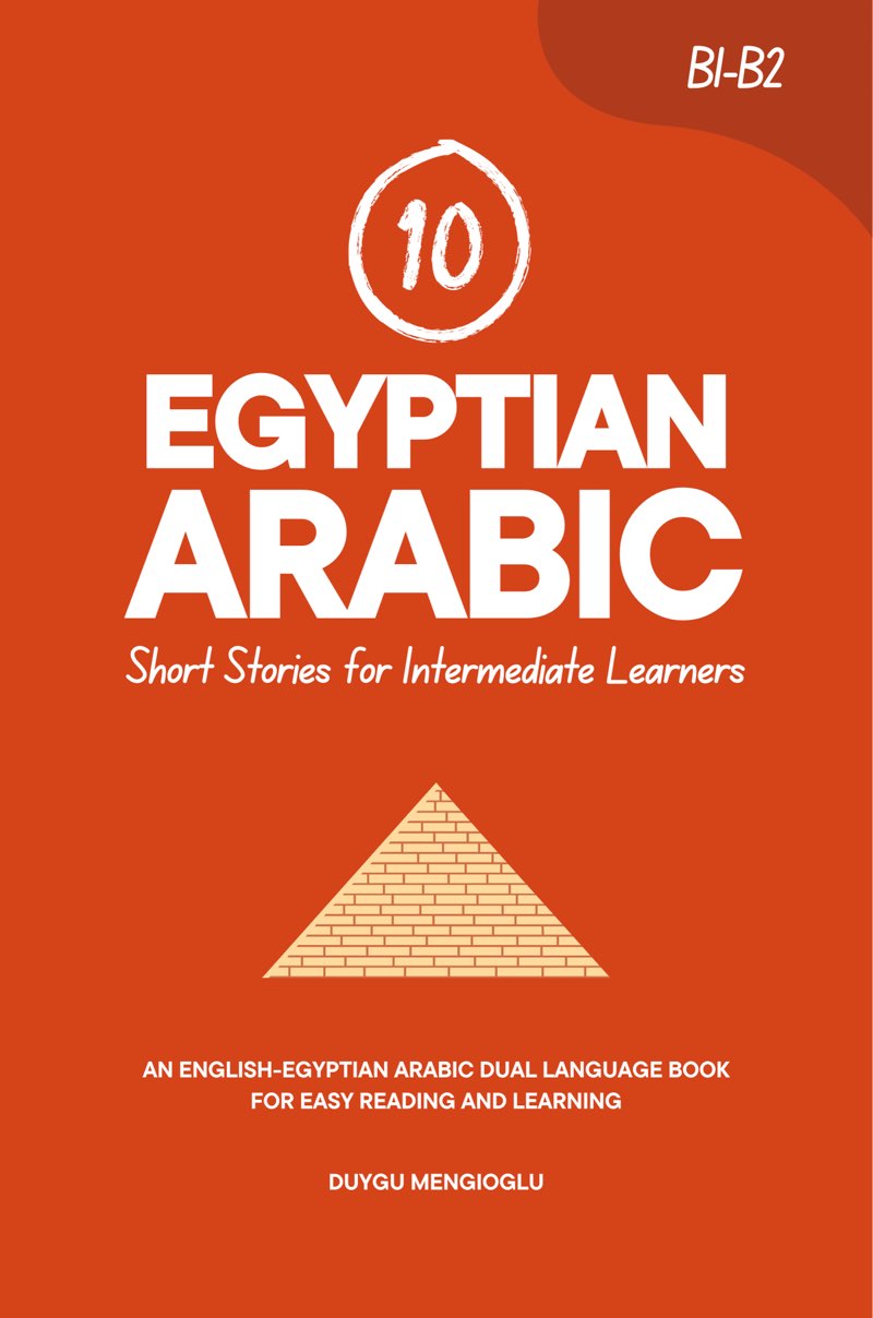 Cover of 10 Egyptian Arabic Short Stories for Intermediate Learners